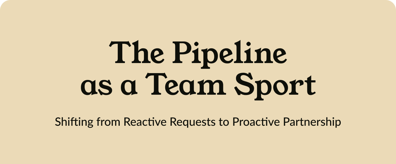 The Pipeline as a Team Sport