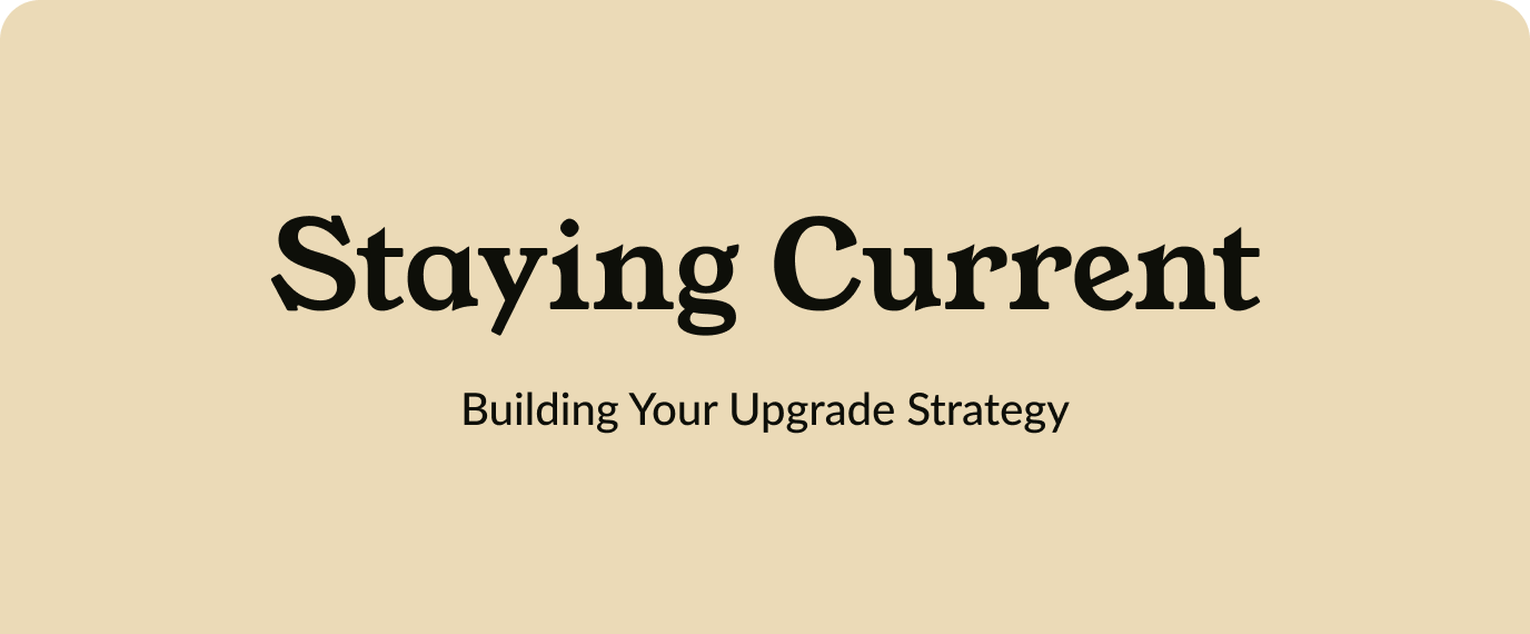 Staying Current
